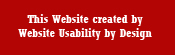 This Website created by Website Usability by Design